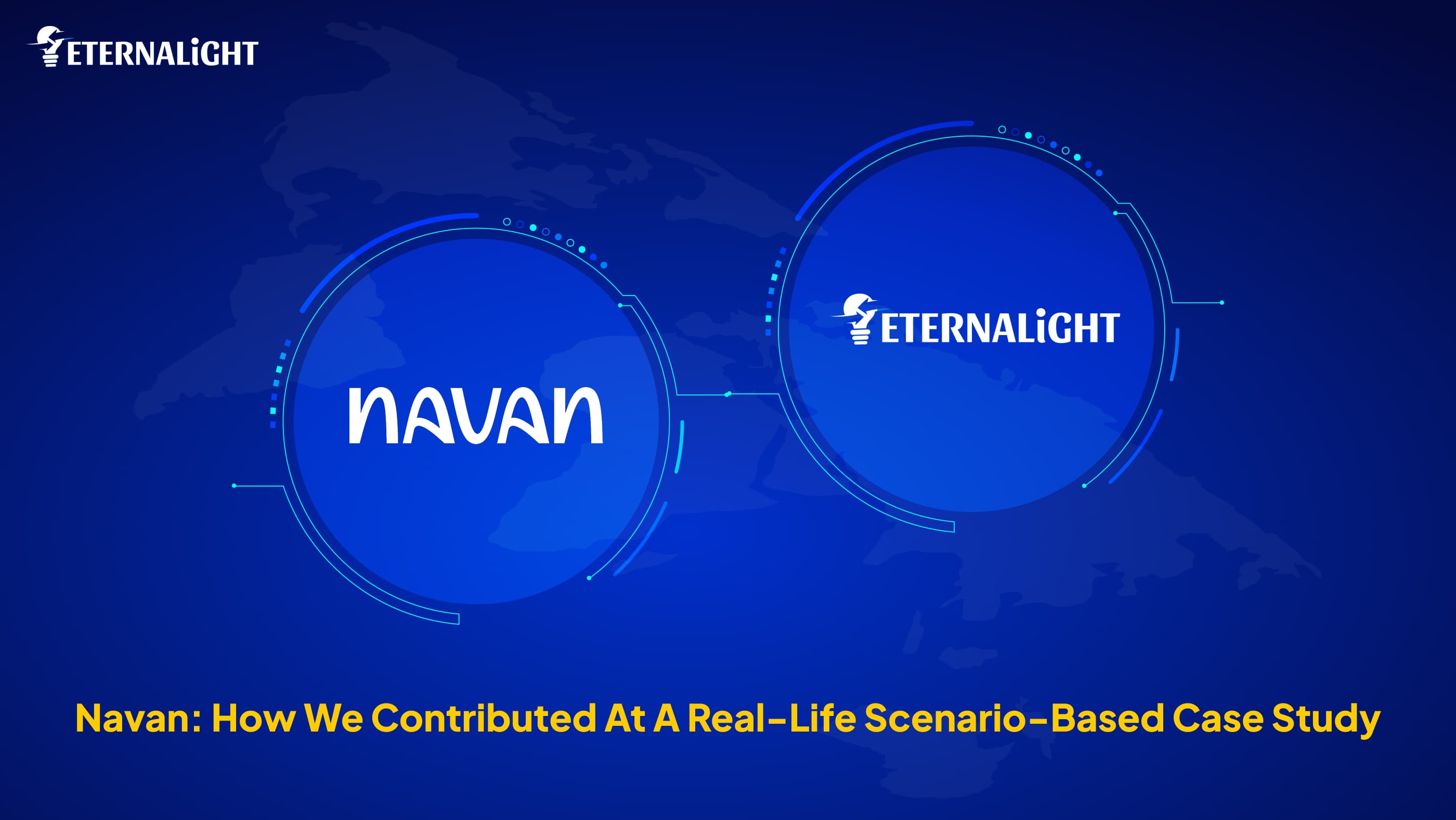 Eternalight with Navan: How We Contributed